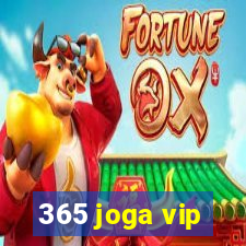 365 joga vip